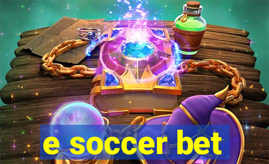 e soccer bet